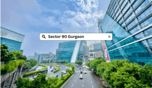 Why Sector 90, Gurgaon is the Next Hotspot for Luxury Living